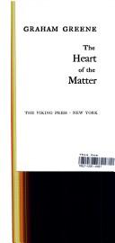 Cover of: The Heart of the Matter by Graham Greene