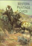 Cover of: Western Paintings Cards (Small-Format Card Books) by Charles M. Russell