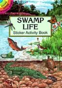 Cover of: Swamp Life Sticker Activity Book by Steven James Petruccio