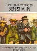 Cover of: Prints and posters of Ben Shahn: 102 graphics, including 32 in full color