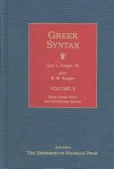 Cover of: Greek Syntax: Volume 3, Early Greek Poetic and Herodotean Syntax (Greek Syntax)