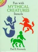 Cover of: Fun with Mythical Creatures Stencils