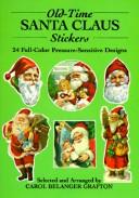 Cover of: Old-Time Santa Claus Stickers: 24 Full-Color Pressure-Sensitive Designs