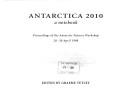 Cover of: Antarctica 2010 | Antarctic Futures Workshop (1998 Christchurch, N.Z.)