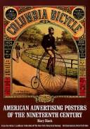 Cover of: American Advertising Posters of the Nineteenth Century: From the Bella C. Landauer Collection of the New-York Historical Society