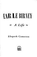 Cover of: Earle Birney by Elspeth Cameron