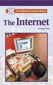 The KidHaven Science Library - The Internet (The KidHaven Science Library) by Peggy J. Parks