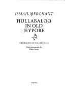 Cover of: Hullabaloo In Old Jeypore: The Making of the Deceivers