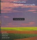 Cover of: Precalculus Functions and Graphs by Ron Larson, Robert P. Hostetler, Bruce H. Edwards, David E. Heyd