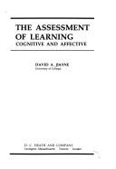 Cover of: The Assessment of Learning by David A. Payne, David A. Payne