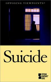 Cover of: Suicide: opposing viewpoints