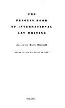 Cover of: The Penguin book of international gay writing by edited by Mark Mitchell ; introduction by David Leavitt.