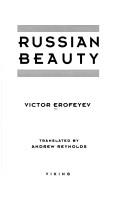 Cover of: Russian beauty by Виктор Владимирович Ерофеев