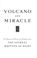 Cover of: Volcano and Miracle