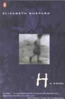 Cover of: H by Elizabeth Shepard