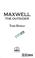 Cover of: Maxwell, the outsider