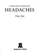 Cover of: Understanding headaches