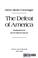 Cover of: The defeat of America