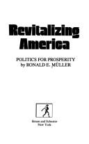 Cover of: Revitalizing America by Ronald E. Müller