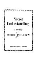 Cover of: Secret understandings: a novel
