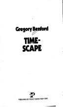 Cover of: Time-scape by Gregory Benford