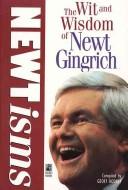 Cover of: NEWTisms: The Wit and Wisdom of Newt Gingrich