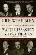 Cover of: The wise men by Walter Isacson