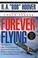 Cover of: Forever flying