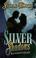 Cover of: Silver Shadows