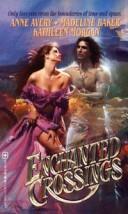 Cover of: Enchanted Crossings (Love Spell)