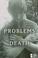 Cover of: Problems with Death (Opposing Viewpoints)