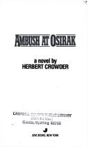 Cover of: Ambush At Osirak by Herbert Crowder