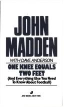 Cover of: One knee equals two feet by John Madden, Madden, John