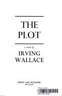 Cover of: The Plot by Irving Wallace