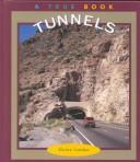 Cover of: Tunnels (True Books)