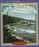 Cover of: Lake Superior (True Book) by Ann Armbruster