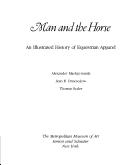 Cover of: Man and the Horse by Alexander Mackay-Smith, Jean R. Druesedow, Thomas Ryder, Alexander Mackay-Smith, Jean R. Druesedow, Thomas Ryder