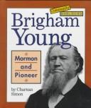 Cover of: Brigham Young by Charnan Simon, Charnan Simon