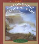 Cover of: Yellowstone National Park by David Petersen