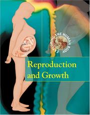 Cover of: Exploring the Human Body - Reproduction and Growth (Exploring the Human Body)