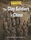 Cover of: The clay soldiers of China