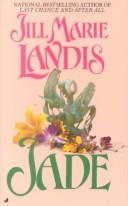 Cover of: Jade by Jill Marie Landis