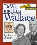 DeWitt and Lila Wallace by Brendan January