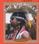 Cover of: The Cherokee (True Books)