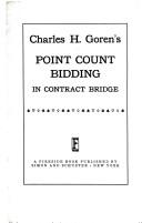 Cover of: Charles H. Goren's Point Count Bidding in Contract Bridge