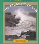 Cover of: The Atlantic Ocean (True Books) by David Petersen, Christine Petersen