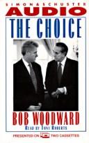 The Choice by Bob Woodward