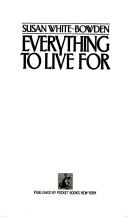 Cover of: Everything to Live