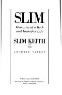 Cover of: Slim: memories of a rich and imperfect life