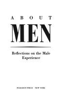 Cover of: About men by edited and with an introduction by Edward Klein and Don Erickson ; foreword by Russell Baker.